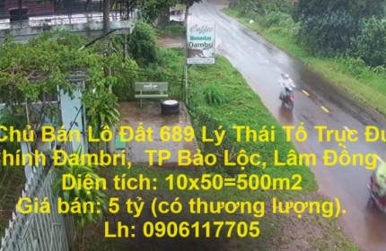 Chính Chủ Bán Lô Đất 689 Lý Thái Tổ Trục Đường Chính Đambri,  TP Bảo Lộc, Lâm Đồng